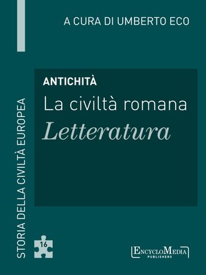 cover image of Antichità--La civiltà romana--Letteratura
